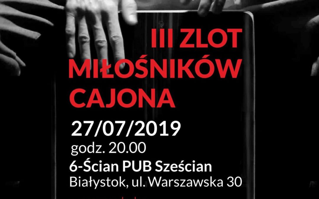 III Zlot Miłośników Cajona w Białymstoku